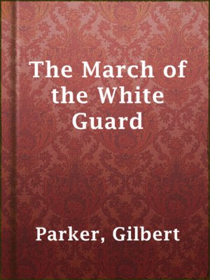 cover image of The March of the White Guard